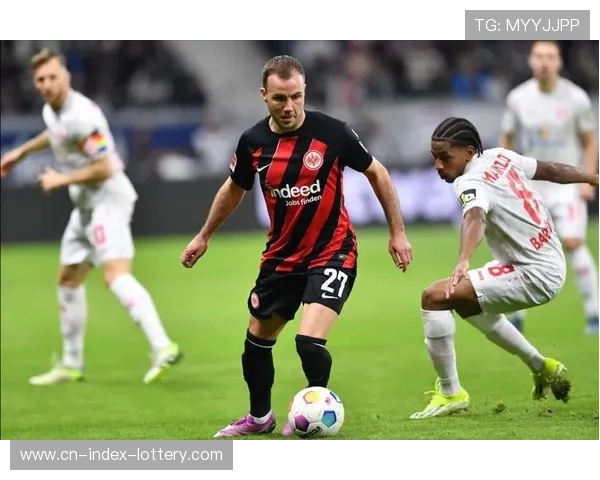 法兰克福格策复出，经验助球队中场控制力增强